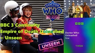 BBC3 Continuity  Doctor Who Unleashed Empire of Death  Unseen 220624  735pm [upl. by Ydnahs]