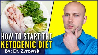 How To Start The Ketogenic Diet  What You Must Know [upl. by Mori]