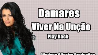 Damares  Viver Na Unção Play Back [upl. by Oilisab]