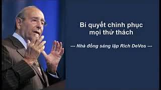 Bí quyết chinh phục mọi thử thách  Rich Devos [upl. by Berglund]