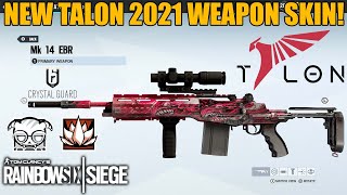 Talon 2021 Weapon Skin  Rainbow Six Siege [upl. by Nosrettap]