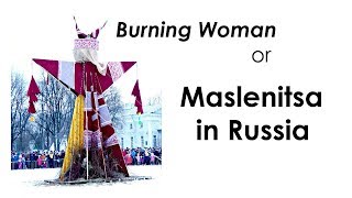 BURNING WOMAN or MASLENITSA in RUSSIA  St Petersburg  me [upl. by Ennasus682]