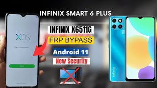 Infinix X6511G Frp Bypass Android 11  Infinix SMART 6 Plus Google Account bypass  New Security [upl. by Laup]