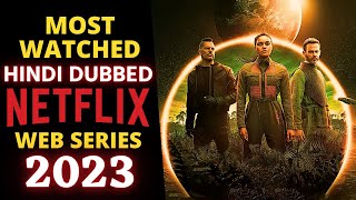 Top 5 Netflix Web Series in 2023 quotHindi Dubbedquot Part 16 [upl. by Lamee48]