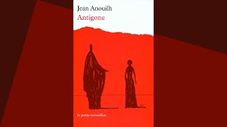 Antigone Jean Anouilh  Livre Audio [upl. by Deedee299]