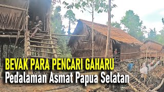 Bevak Para Pencari Gaharu  Pedalaman Asmat Papua Selatan [upl. by Dawson]