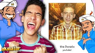 AKINATOR ME ADIVINA  UN SUEÑO HECHO REALIDAD  TheDonato [upl. by Nytsuj]