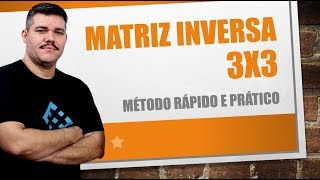 MATRIZ INVERSA 3X3 FÁCIL [upl. by Tichon]