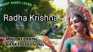 Radha Krishna mind relaxing bhakti lofi song slowed reverb viral shorts radhakrishna tranding [upl. by Kippie107]