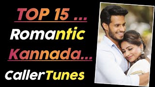 Top 15 Best Kannada Songs Jio Caller tune  Kannada Caller tune Song  Best Kannada Caller tune [upl. by Nerha]