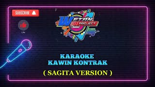 KAWIN KONTRAK KARAOKE  SAGITA VERSION ‼️Arya Galih ft Shinta Arshinta‼️ [upl. by Citron]