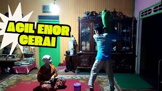 Acil Enor Cerai [upl. by Teik]