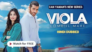 Viola come il mare Episode 1 in Hindi Dubbed  Can Yaman new Italian series in Hindi [upl. by Olimreh]