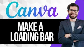 How To Make Loading Bar In Canva [upl. by Minette]