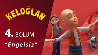 Keloğlan Engelsiz 4Bölüm [upl. by Naginnarb373]