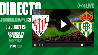 🚨 DIRECTO  Athletic Club  Real Betis  VÍVELO CON NOSOTROS [upl. by Woll716]