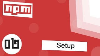 NPM Tutorial for Beginners 02  Setup [upl. by Van]