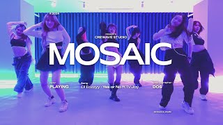 MOSAIC Yes or No  Choreography [upl. by Byram]