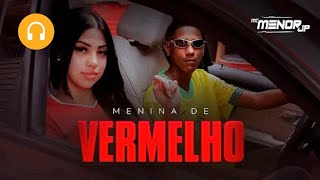 MC Menor JP  Menina de Vermelho  Áudio Estourado [upl. by Hniht]