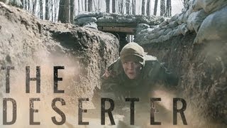 The Deserter Short War Film [upl. by Ogires]