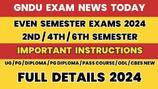 GNDU Exam News Today 😱🔥2nd  4th  6th Semester Exams  Datesheet 2024  Practical amp Theory Exams [upl. by Dorthea252]