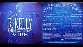 R Kelly  Shes Got That Vibe LP Version [upl. by Seif265]