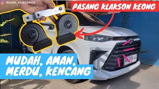 Tutorial Pasang Klakson Keong di New Avanza MUDAH dan AMAN [upl. by Berlauda]