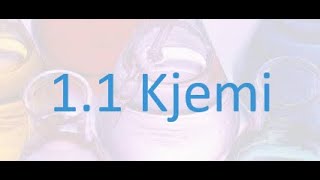 11 Kjemi [upl. by Nakada]