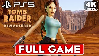 TOMB RAIDER 1 REMASTERED Gameplay Walkthrough FULL GAME 4K 60FPS PS5  No Commentary [upl. by Atinehs]