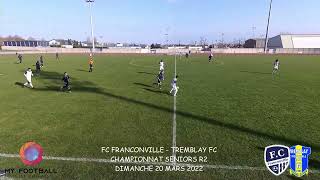 DIMANCHE 20 MARS SEN R2 FC FRANCONVILLE  TREMBLAY FC LES BUTS [upl. by Oulman410]