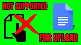 How To FIX Selected File Is NOT SUPPORTED For Upload In Google Docs FULL GUIDE 2024 [upl. by Ari416]