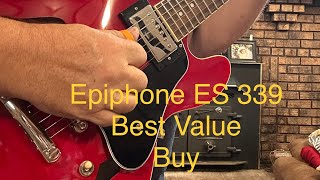 Epiphone ES 339 Best Bang for Your Buck [upl. by Iamhaj360]