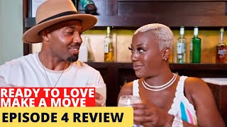 Ready to Love Make a Move S1E4 quotKeep Your Options quotOpenquot—Review Recap [upl. by Iharas892]