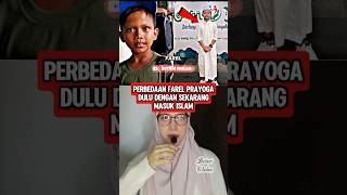 PERBEDAAN FAREL PRAYOGA DULU VS SEKARANG 😱‼️shorts viralvideos [upl. by Flita]