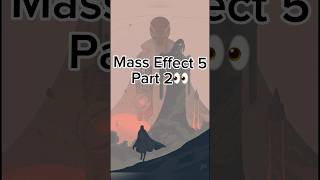 Mass Effect 5 Teaser👀 Part 2 masseffect5 gaming masseffectlegendaryedition gamingshort destiny [upl. by Alcock294]