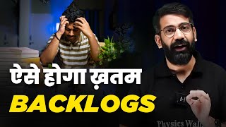 BACKLOG Aaise Hoga Khatam😱  How to Deal With Backlogs  NEET 2025 [upl. by Etnohc]