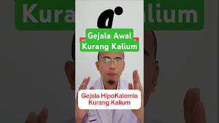 Gejala Awal Hipokalemia Kurang Garam Kalium Yang Bikin Lumpuh doktersarafku hipokalemia kalium [upl. by Nylirehs889]