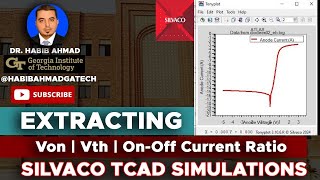 Silvaco TCAD Simulation to Extract Von Vth and OnOff Current Ratio for Diodes amp Transistors 💻🔍 [upl. by Ytima]