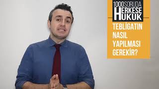 Tebligatın Nasıl Yapılması Gerekir I Herkese Hukuk [upl. by Fish249]