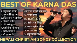 Karna Das Best Christian songs collection [upl. by Rochemont]