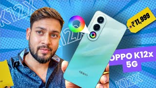 Oppo K12x 5G Unboxing and First Look  360°Damage Proof  45w Fast Charging ₹11k [upl. by Tigges310]