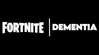 Can I Beat Fortnite with Dementia [upl. by Nosyla588]