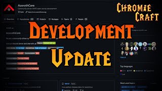 ChromieCraft  Development Update from Shin [upl. by Assecnirp]