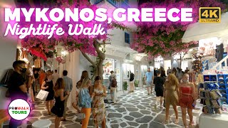 Mykonos Nightlife  Greece Walking Tour  4K [upl. by Ybocaj]