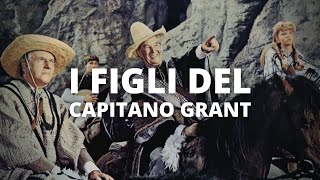 I FIGLI DEL CAPITANO GRANT  Arrampichiamoci [upl. by Niltiak485]