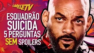 Esquadrão Suicida  5 perguntas SEM Spoilers  OmeleTV [upl. by Waylan]