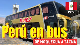 PERÚ EN BUS  De Moquegua a Tacna 🇵🇪 [upl. by Eceinaj]