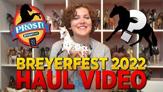 BREYERFEST 2022 HAUL [upl. by Griff]