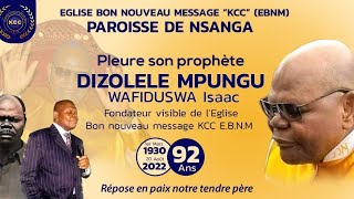 Culte d’hommage au Prophète de l’Eternel DIZOLELE MPUNGU wIsaac par la PNSANGA avec famille UVPRO [upl. by Ingmar]