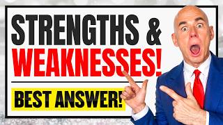 WHAT ARE YOUR STRENGTHS AND WEAKNESSES Job Interview Questions amp BEST ANSWERS [upl. by Naneek105]